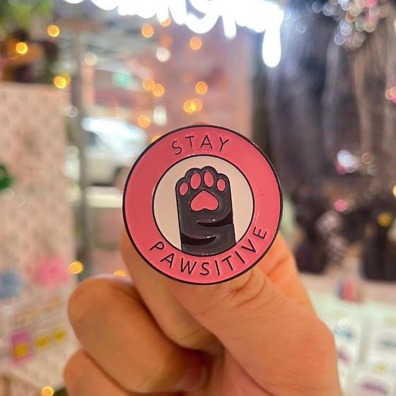 Stay Pawsitive Pin | Animal Lover Designs