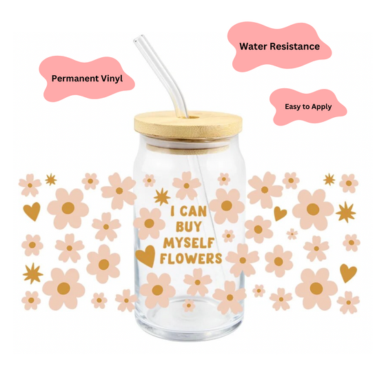 I Can Buy Myself Flowers Cup for Iced Drinks | Glass Cups for Her