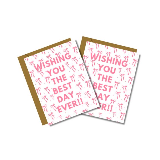 Wishing you the Best Day Ever | Birthday Cards | Fun Cards | Celebration Cards | Friendship Cards