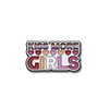 Kiss More Girls Pin | Queer Love | Lesbian Love | Proud Love