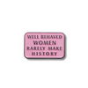 Empower Women Pins | Pink and Black Colors | Women Power Vibes