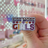 Kiss More Girls Pin | Queer Love | Lesbian Love | Proud Love