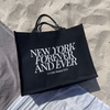 New York Forever and Ever Everyday Bag | XL Tote Bag Size | Design in NYC