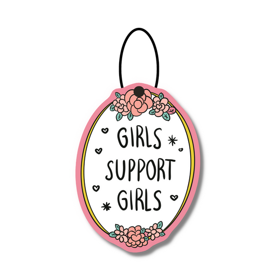 Girls Support Girls | Air Freshener | Made in NYC