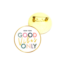  Good Vibes Only Gold Pin | Made in NYC