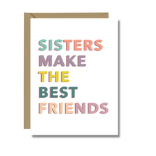 Sister Make the Best Friends | Minimalist Greeting Cards | Made in NYC