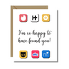 So Happy to Have Found You | Love Cards | LGBT Cards | Dating App Card
