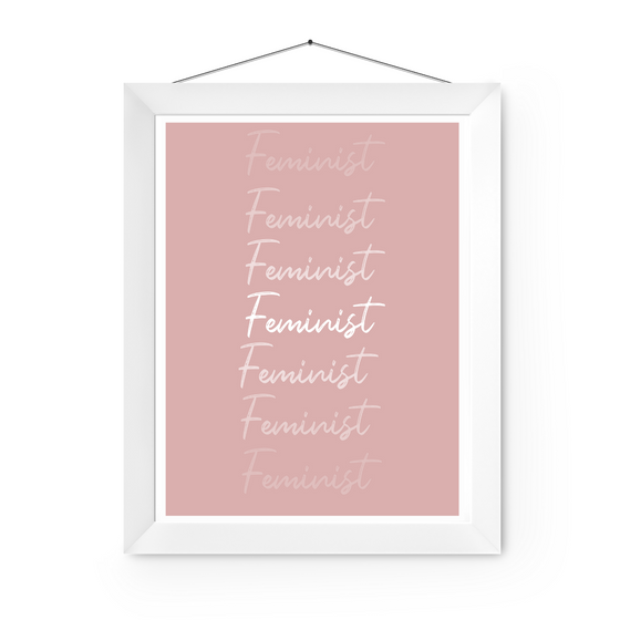 Feminist Pink Art Print | Home Decor | Popular Quotes | Room Ideas | Unique Decor | Colorful Prints