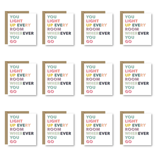 You Light Up the Room | Colorful Greeting Cards | Designed in NYC