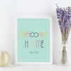 Welcome Home Aqua Art Print | Home Decor | Popular Quotes | Room Ideas | Unique Decor | Colorful Prints