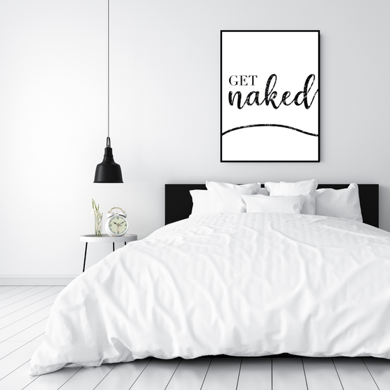 Get Naked Art Print | Home Decor | Popular Quotes | Room Ideas | Cool Decor